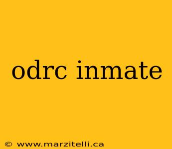 odrc inmate