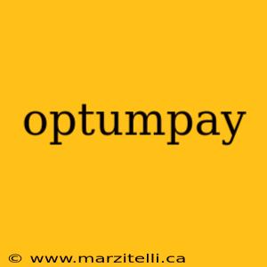 optumpay