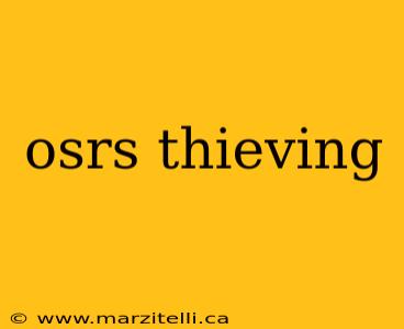 osrs thieving