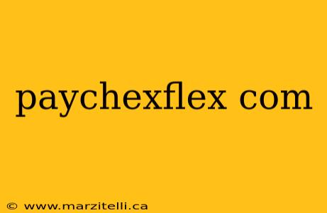 paychexflex com