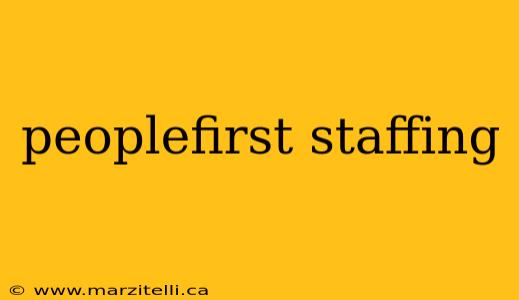 peoplefirst staffing