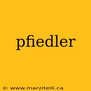 pfiedler