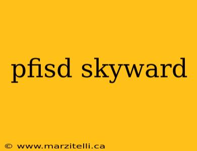 pfisd skyward