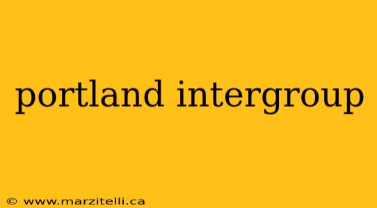 portland intergroup