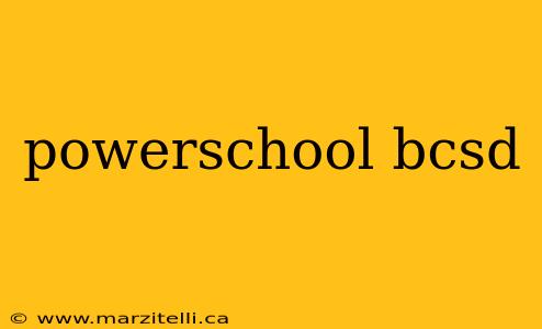 powerschool bcsd