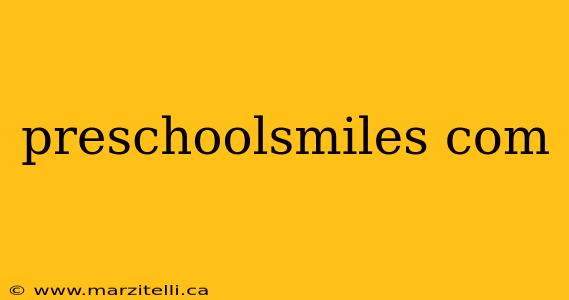 preschoolsmiles com
