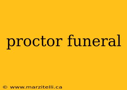 proctor funeral