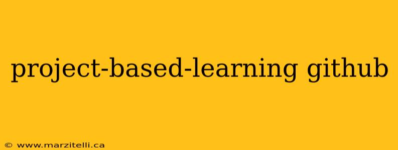project-based-learning github