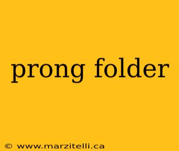 prong folder