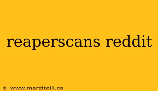 reaperscans reddit