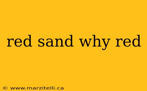 red sand why red