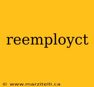 reemployct