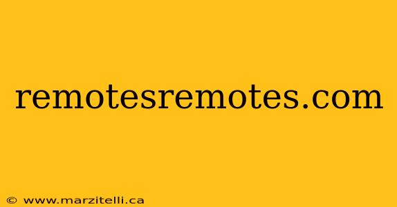 remotesremotes.com