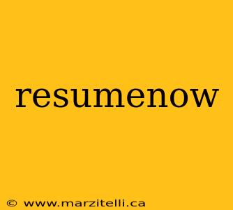 resumenow