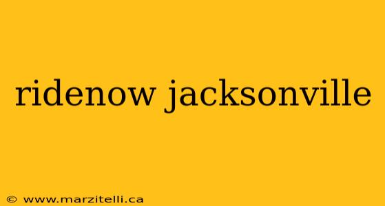 ridenow jacksonville