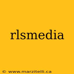 rlsmedia