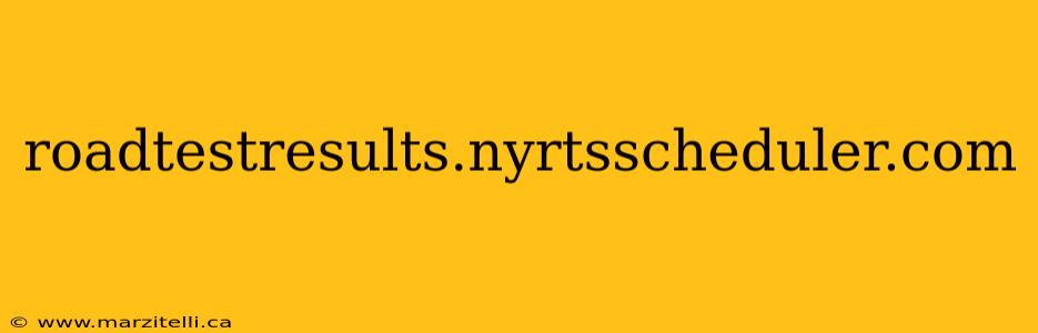 roadtestresults.nyrtsscheduler.com