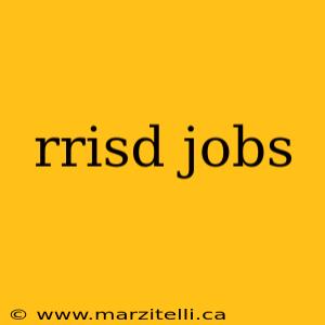 rrisd jobs
