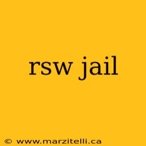 rsw jail