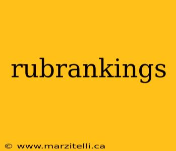 rubrankings