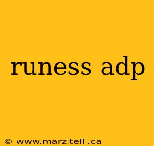 runess adp