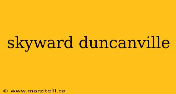 skyward duncanville