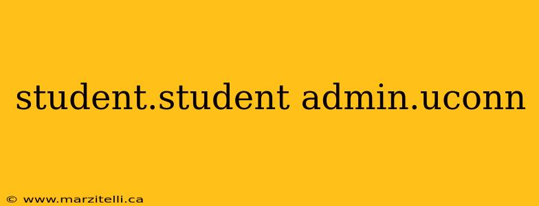 student.student admin.uconn
