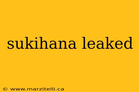 sukihana leaked