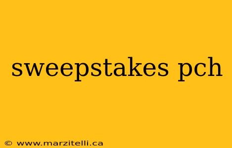 sweepstakes pch