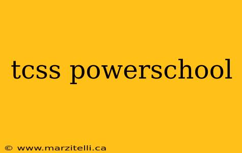 tcss powerschool