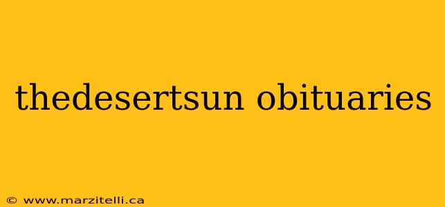 thedesertsun obituaries