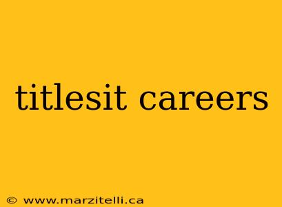 titlesit careers