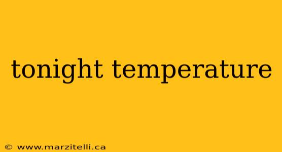 tonight temperature