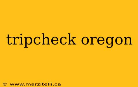 tripcheck oregon