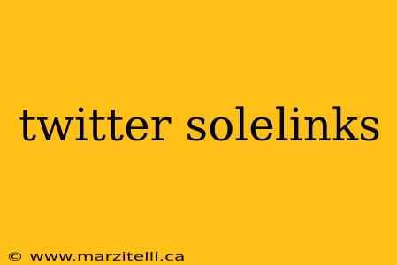 twitter solelinks