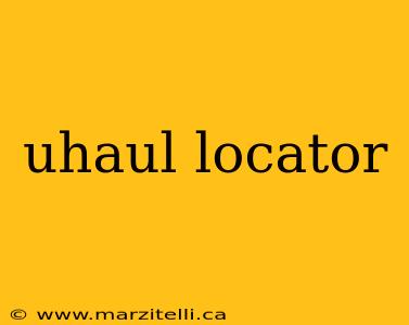 uhaul locator