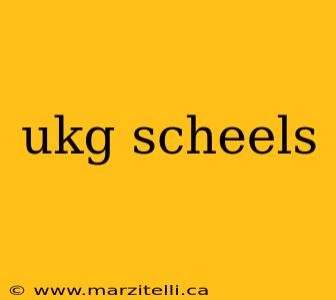 ukg scheels