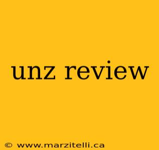 unz review