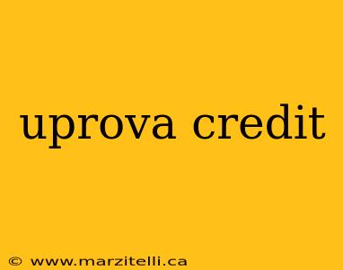 uprova credit