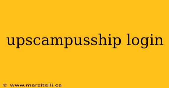 upscampusship login