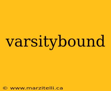varsitybound