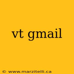 vt gmail