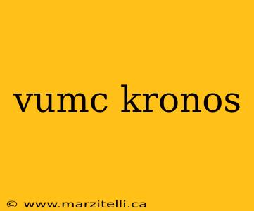 vumc kronos