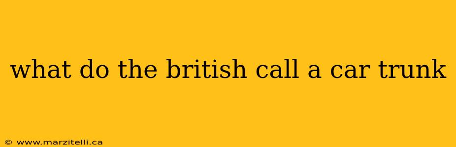 what do the british call a car trunk