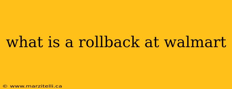 what is a rollback at walmart