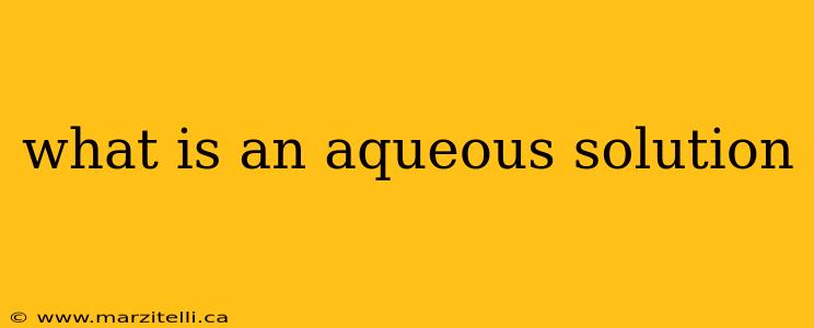 what is an aqueous solution