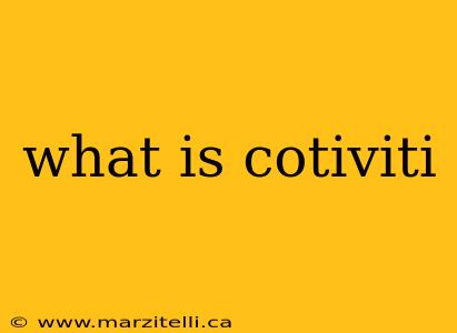 what is cotiviti