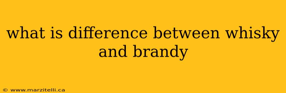 what is difference between whisky and brandy