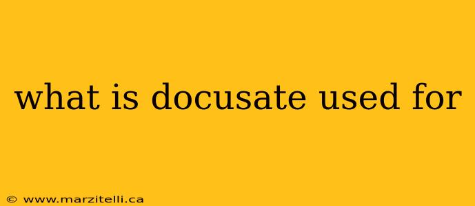 what is docusate used for