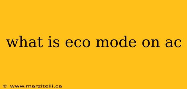 what is eco mode on ac